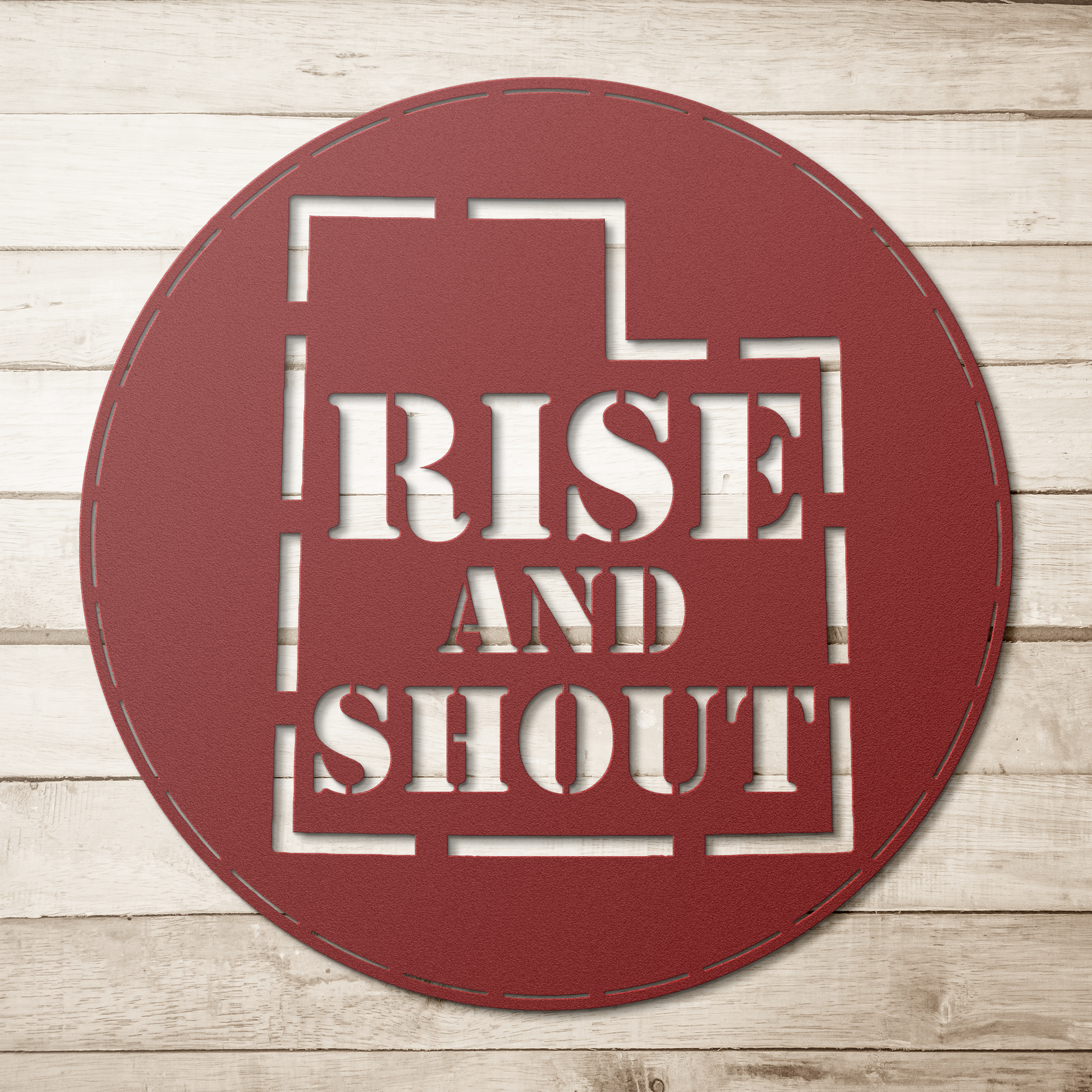 Rise_and_Shout_Sign__Die-Cut_Metal__BY_Red_Simple_Wood_BKGD_Mockup.png